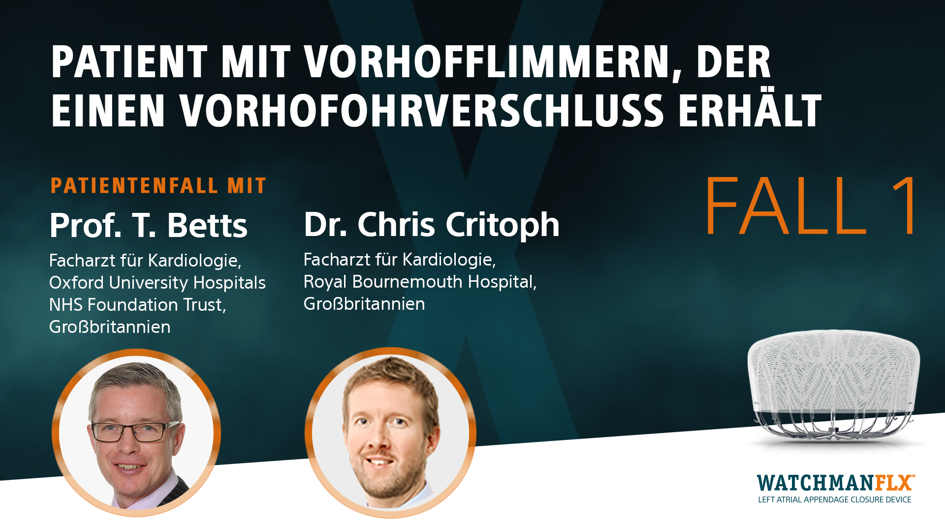 Fall 1: Patient mit Vorhofflimmern, der einen Vorhofohrverschluss erhält